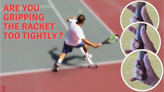 WHAT TO DO IF YOU KEEP HOLDING THE RACKET TOO TIGHTLY [upl. by Ahsener]