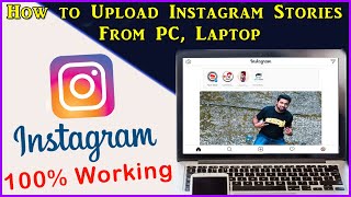 How to Upload Story on Instagram From PC  Post Instagram Stories From PC Add Instagram Story on PC [upl. by Llerehs]