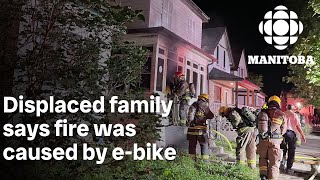 Displaced Winnipeg family says devastating fire was caused by ebike [upl. by Ireg]