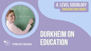 Durkheim on Education  A Level Sociology  Education [upl. by Hadsall]