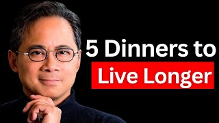 These 5 DINNERS Regenerate Stem Cells amp LIVE LONGER ‎️‍🔥 Dr William Li [upl. by Ykroc332]