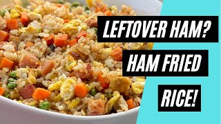 Got Leftover Ham Make Ham Fried Rice [upl. by Anastasio]