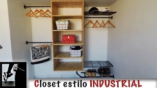 Closet estilo INDUSTRIAL  Fácil de hacer [upl. by Colpin]