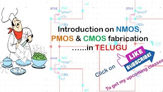 CLASS1A Introduction on PMOS NMOS amp CMOS fabrication in TELUGU [upl. by Elocon]