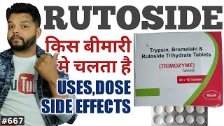 Rutoside Trihydrate क्या है किस बीमारी के देते है  Ruroside chymotrypsin bromelin uses in hindi [upl. by Akerley868]