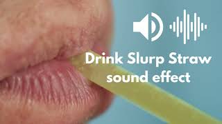 Slurp sound  drinking slurp straw sound effect [upl. by Qulllon]