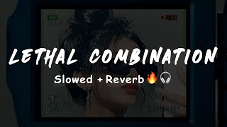 Lethal Combination  BILAL SAEED SlowedReverb🔥🎧 [upl. by Saraiya]