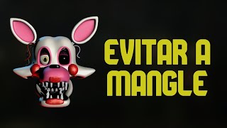 COMO EVITAR A MANGLE EN FNAF 2 [upl. by Aitan380]