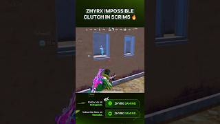 ZHYRX IMPOSSIBLE 1V4 IN SCRIMS 🔥 bgmi [upl. by Emyam]