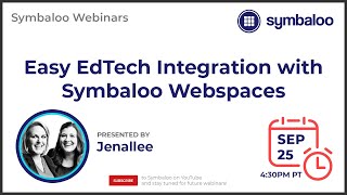 Easy EdTech Integration with Symbaloo Webspaces  Symbaloo Webinars [upl. by Ecnahs]