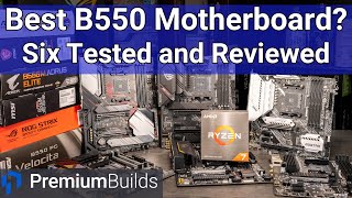 The 6 Best B550 Motherboards for 2022  REVIEWED [upl. by Einahpit670]