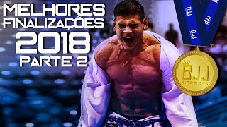 🔝 Melhores Finalizações 2018  PARTE 2 ● BEST OF JIUJITSU [upl. by Nihhi]