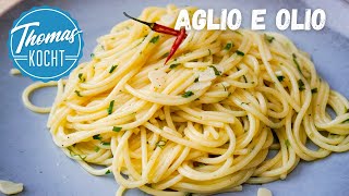 Spaghetti Aglio e Olio  die schnelle Pasta mit wenig Zutaten [upl. by Einahpet]