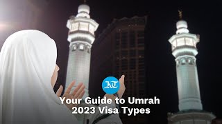 Visiting Makkah in 2023 Checkout these 4 visa options [upl. by Muldon]