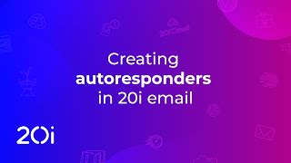 Create an Autoresponder on your 20i email account Tutorial [upl. by Issiah]