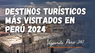 Descubre cuales son los lugares para visitar este 2024 en Perú [upl. by Brooks]