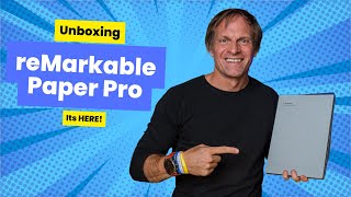 Its HERE Unboxing the reMarkable Paper Pro [upl. by Giark]