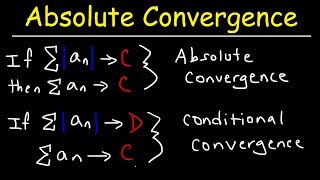 Absolute Convergence Conditional Convergence and Divergence [upl. by Eiramoj916]