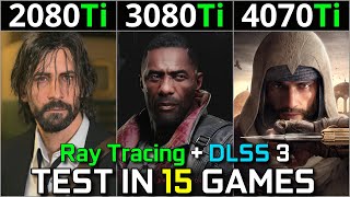 RTX 2080 Ti vs RTX 3080 Ti vs RTX 4070 Ti  Test in 15 Games  1440p amp 2160p  Ray Tracing amp DLSS 3 [upl. by Naicul848]