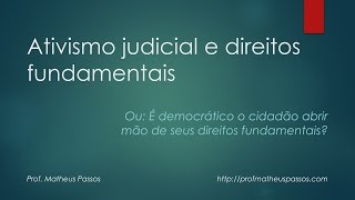 Ativismo judicial e direitos fundamentais [upl. by Salb]