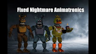 Fnaf  Speed Edit  Fixed nightmare animatronics Read desc [upl. by Sivet565]