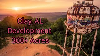 Clay AL Development 300 Acres of land Subdivision 15 mins outside of Birmingham [upl. by Lauraine]