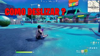 COMO DESLIZAR NO FORTNITE  NOVA MECÂNICA Tutorial [upl. by Iror760]