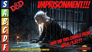 Why Did IMPRISONMENT Change So Much From ADampD and 35 Dungeons and Dragons dnd [upl. by Newhall320]