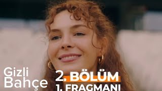 Gizli Bahçe 2 Bölüm Fragmanı [upl. by Stauder]