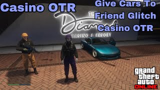 New Casino OTR Give Cars To Friend Glitch GTA 5 Online After Patch 168 [upl. by Enilec]