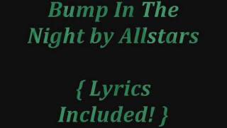 Bump in the Night by Allstars LYRICS [upl. by Okire]