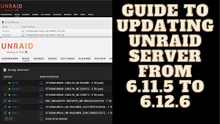 Guide to Updating Unraid Server from 6115 to 6126 [upl. by Noirad]