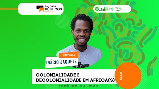 Ep 08 Colonialidade e decolonialidade em Africas [upl. by Palm]