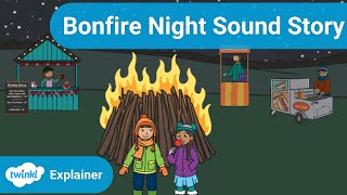 Using Our Bonfire Night Sound Story PowerPoint [upl. by Retsae456]