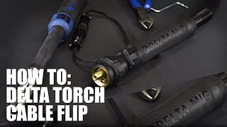 How To DELTA Torch Cable Flip [upl. by Rosmarin465]