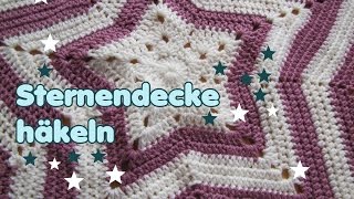 Sterndecke Babydecke häkeln Anleitung [upl. by Sheree397]