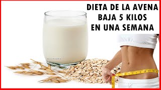 Dieta de la avena baja 5 kilos en una semana [upl. by Samford]