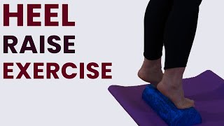 Heel Raise Exercise to Strengthen Calf Muscles [upl. by Ayk]