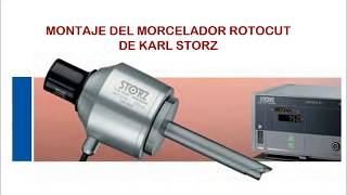 Montaje del Morcelador Rotocut de Karl Storz [upl. by Shifra573]