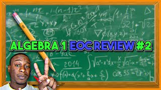 Step by Step Algebra 1 EOC Review 2 [upl. by Acirrehs658]