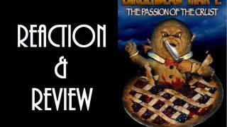 Reaction amp Review  Gingerdead Man 2 The Passion Of The Crust [upl. by Pittman927]