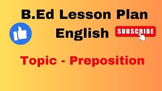 English lesson plan file pdfTopic Preposition english lesson plan for bed [upl. by Braswell]