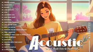 Best Acoustic Songs Collection  Chill Acoustic Love Songs Playlist 2024  Acoustic Songs 2024 [upl. by Ytok]