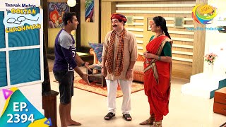 Taarak Mehta Ka Ooltah Chashmah  Episode 2394  Full Episode [upl. by Oninrutas]