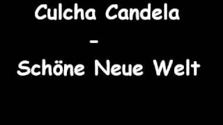 Culcha Candela Schöne Neue Welt with lyrics [upl. by Bores]