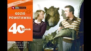 Gdzie powstawał quotCzterdziestolatekquot  Filmowe Złote Przeboje  Odcinek 2 [upl. by Chung616]