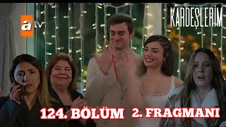 Kardeşlerim 124 Bölüm 2 Fragmanı  Ömer ve Süsen Evleniyor Mu kardeşlerim [upl. by Anpas803]