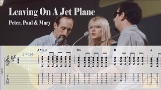 Leaving On A Jet Plane  Peter Paul and Mary  Guitar Tab [upl. by Vokaay]