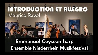 Ravel Introduction et Allegro for Harp Flute Clarinet and String Quartet Maiburg Ceysson [upl. by Ecreip]