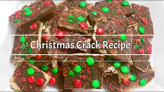 Christmas Crack Recipe [upl. by Allerus907]